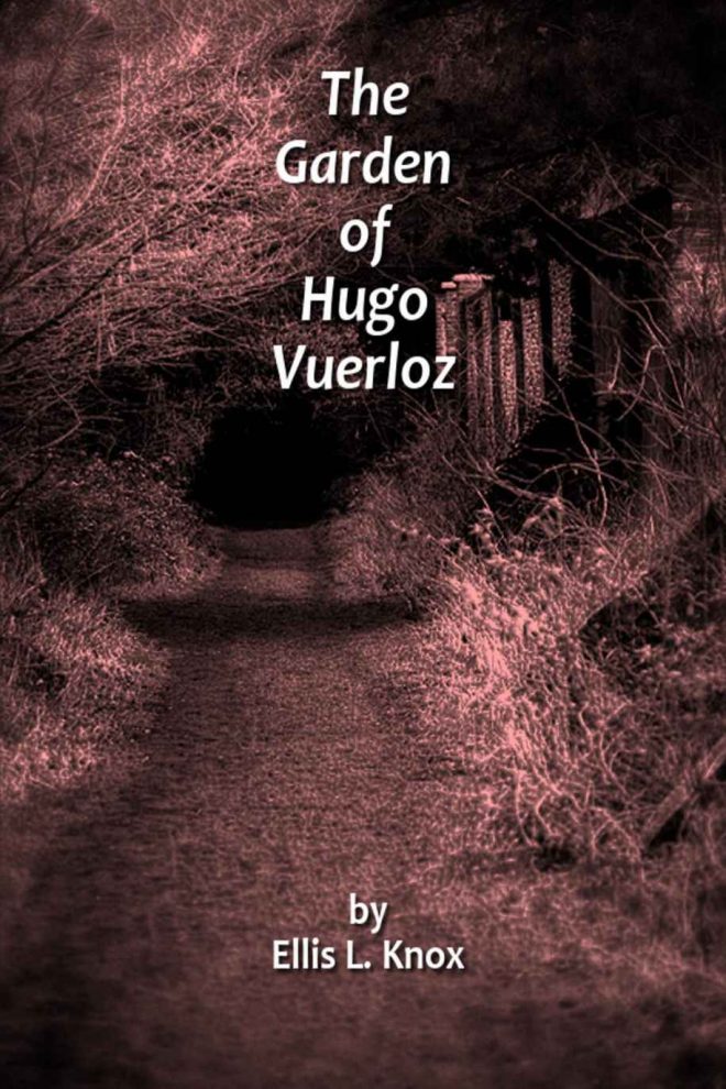 The Garden of Hugo Vuerloz